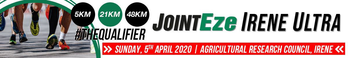 JOINTEze Irene Ultra | #THEQUALIFIER| Sunday 5th April 2020 | 5KM | 21KM | 48KM | Agricultural Research Council, Irene
