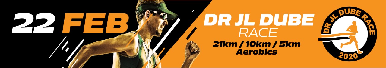 Dr JL Dube Race | 22 February 2020 | 21KM | 10KM | 5KM | Aerobics